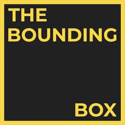 The Bounding Box Podcast